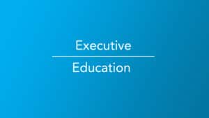 Executive | Education