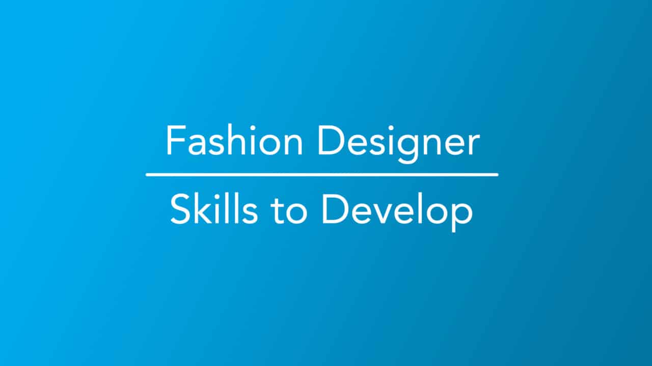 How to a Fashion Designer What You Need To Know