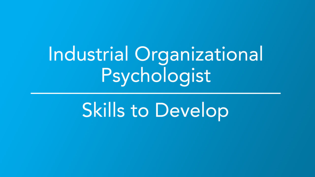 How to a Industrial Organizational Psychologist Career Girls