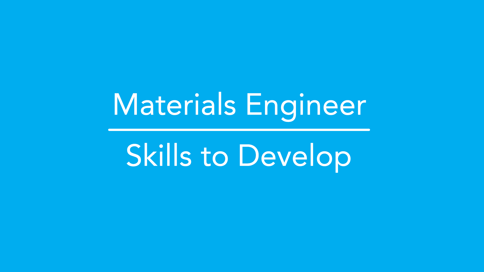 Materials Engineer Skills to Develop Thumbnail Career Girls