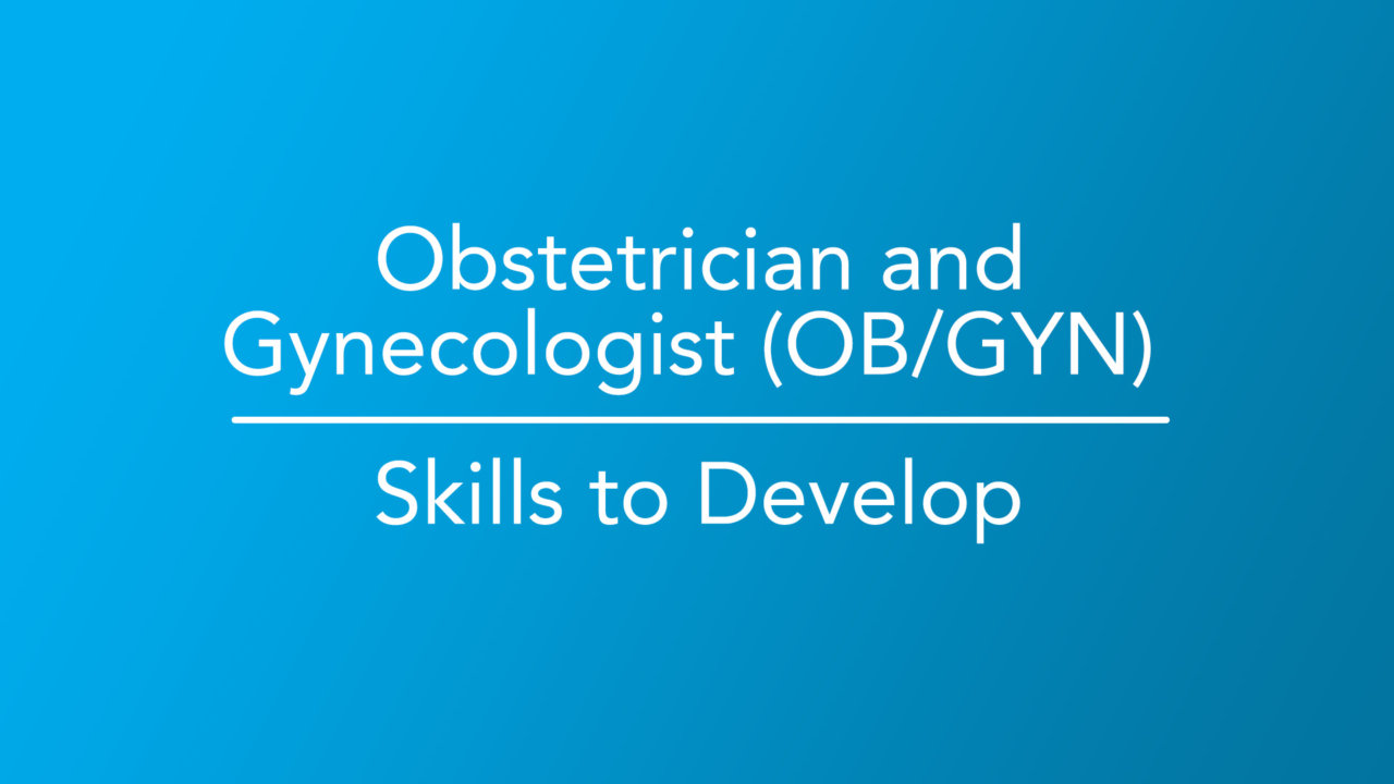 How to an Obstetrician Gynecologist (OB/GYN)