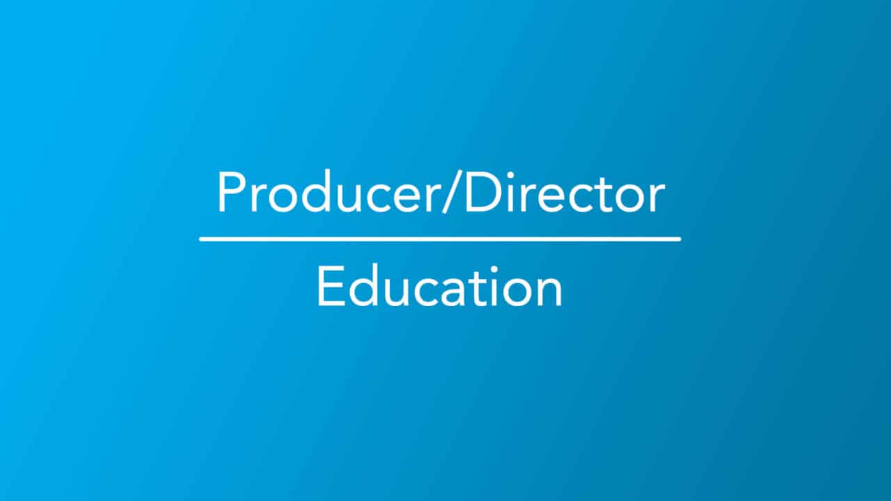 How to Become a Producer or Director | Career Girls - Explore Careers