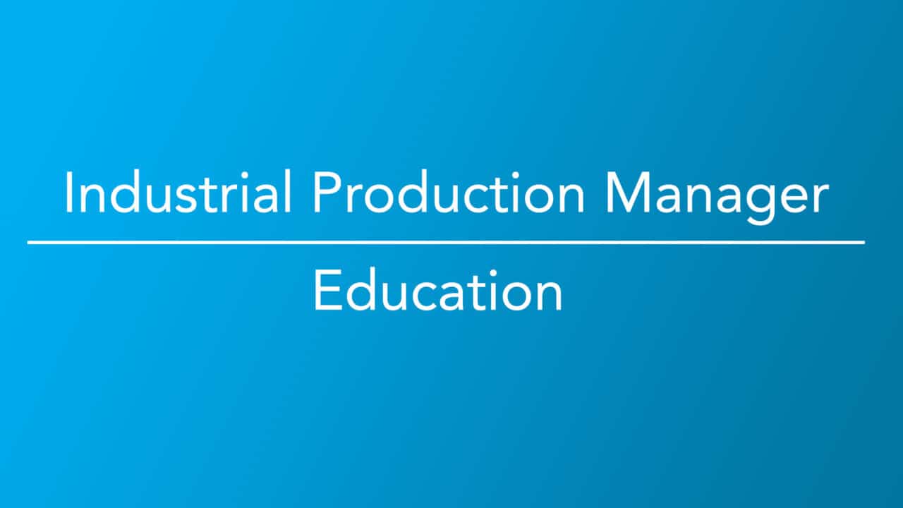How to a Industrial Production Manager Career Girls