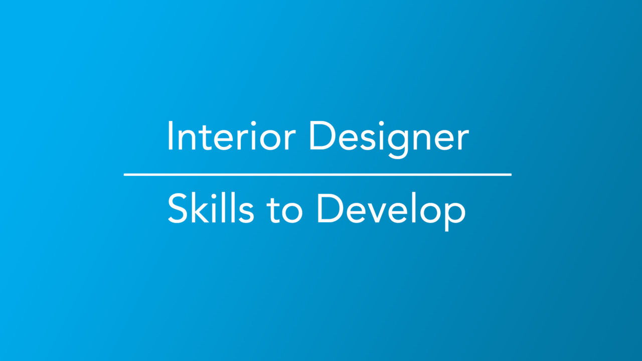 How to Become an Interior Designer | Career Girls - Explore Careers