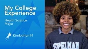 My College Experience | Spelman College Student Kimberlyn H | Career Girls Role Model
