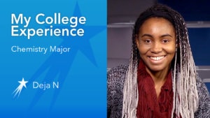 Get college advice from chemistry major Deja, at University of San Francisco. She gives tips on how to choose a major, adjusting to college life and being successful in college.