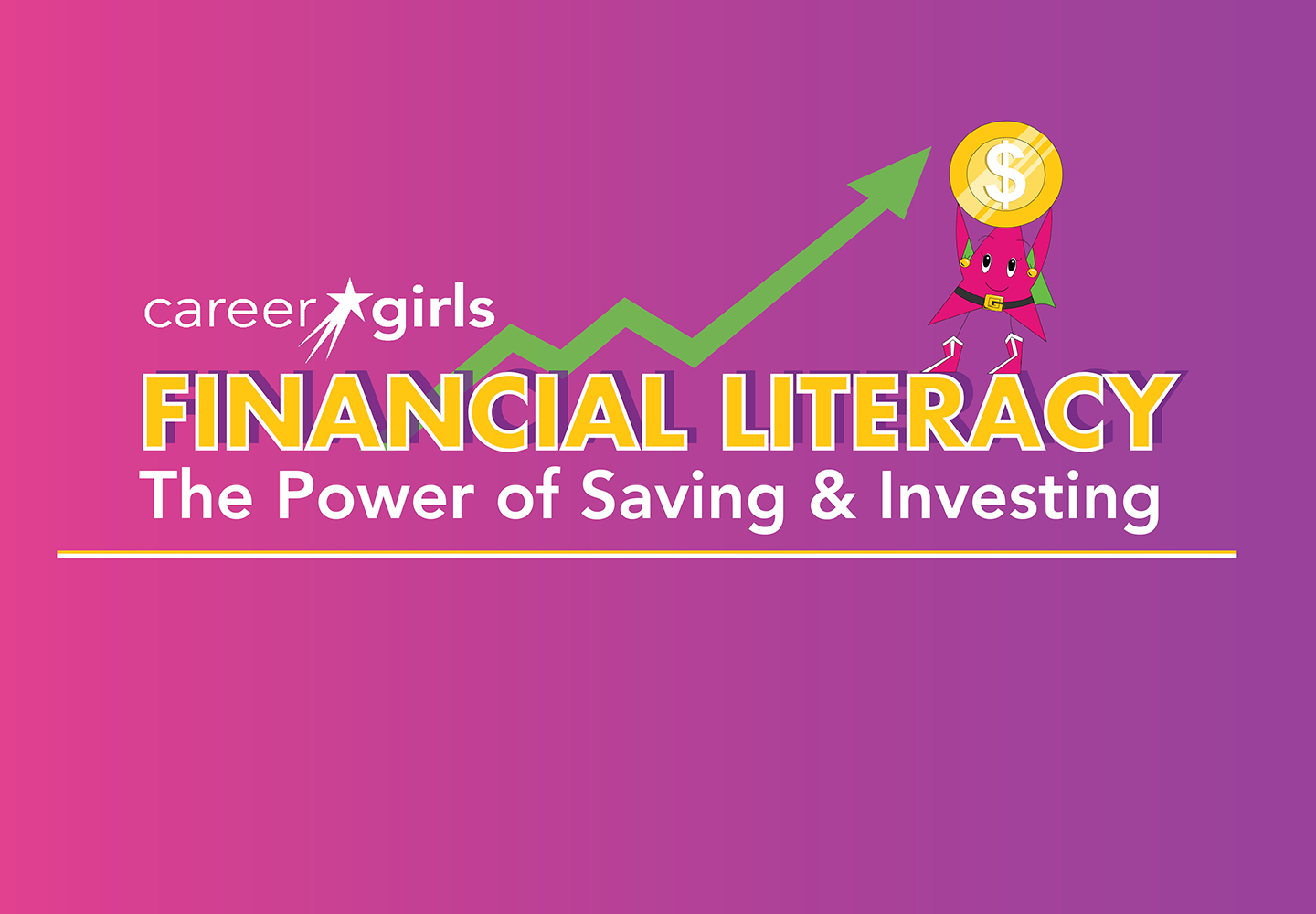 Financial Literacy graphic with green arrow and pink star character