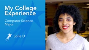 Jolie U College Experience Comuter Science Major