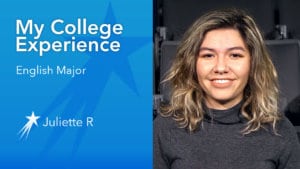 Juliette R College Experience English Major
