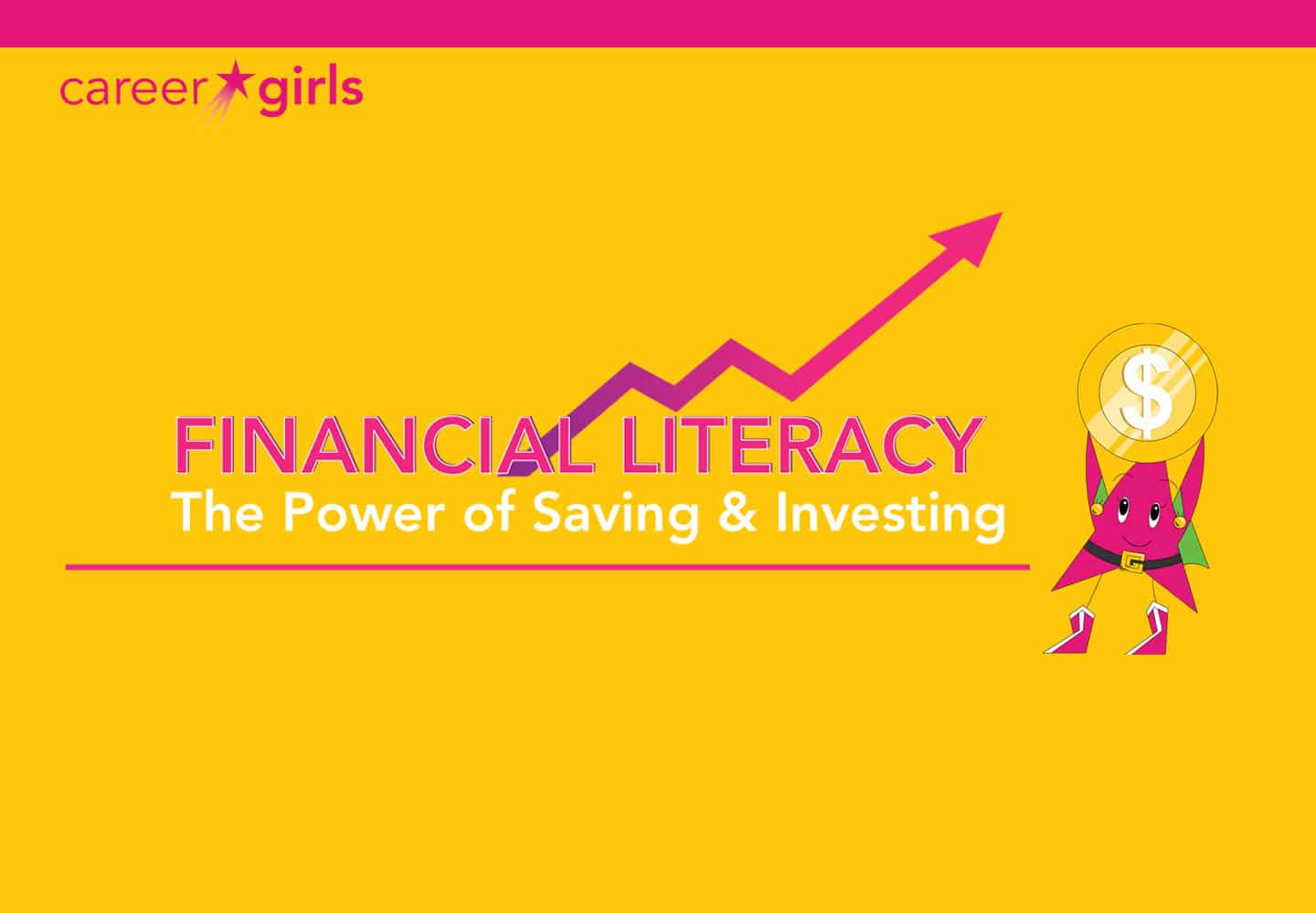 Financial Literacy Camp Career Girls 2021 Header Image