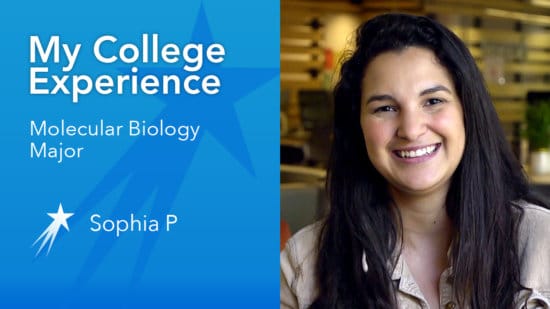 Sophia P college experience molecular biology major