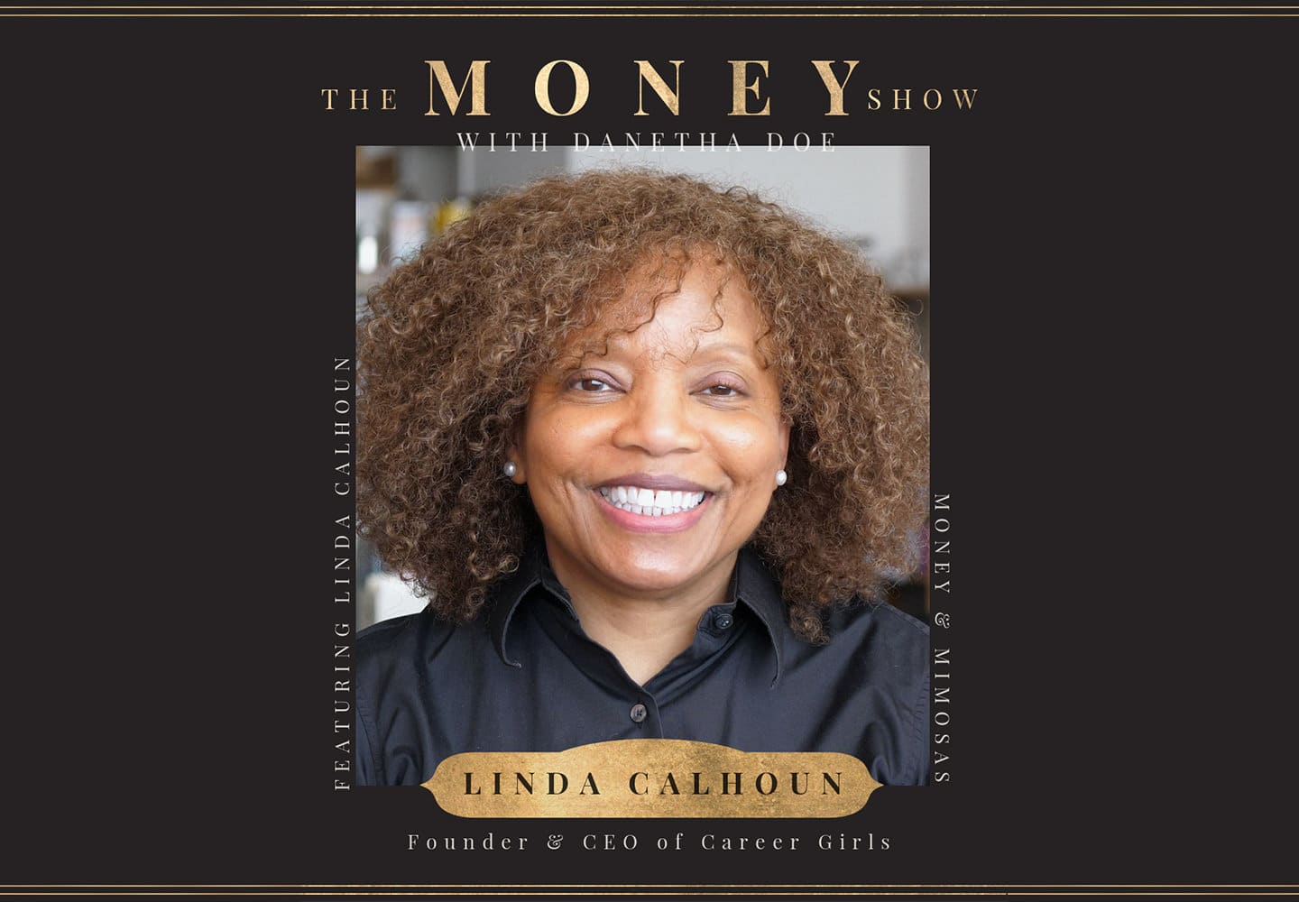 Linda Calhoun on the Money Show with Danetha Doe