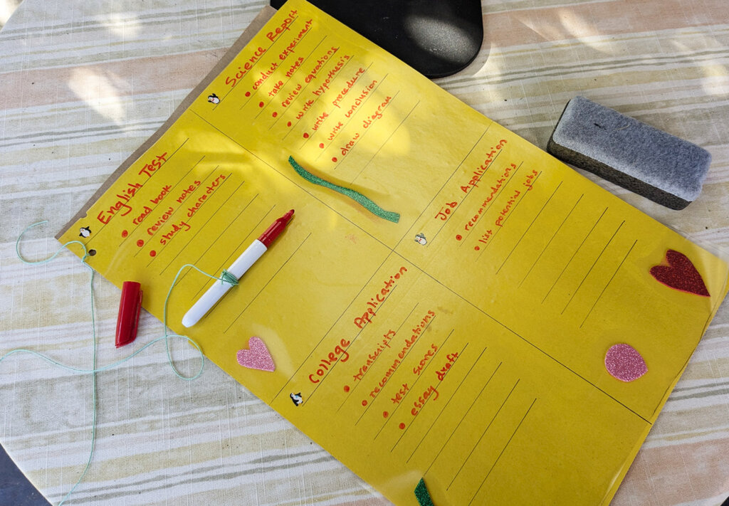 Write your tasks and keep it in a visible place